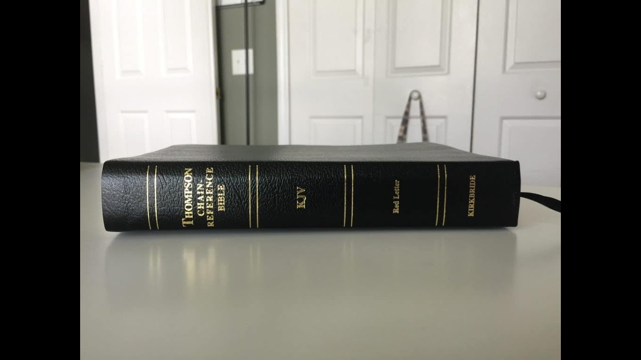 Thompson Chain Reference Bible Review