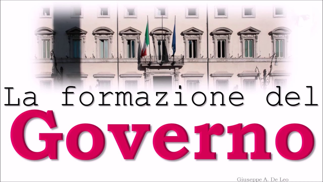 GOVERNO   FORMAZIONE del GOVERNO