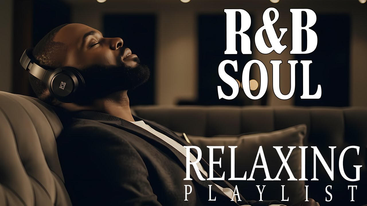 【R&B Soul】Healing Chill Playlist &ndash; Smooth Vocals & Deep Soul Grooves | Relax &bull; Reflect &bull; Unwind