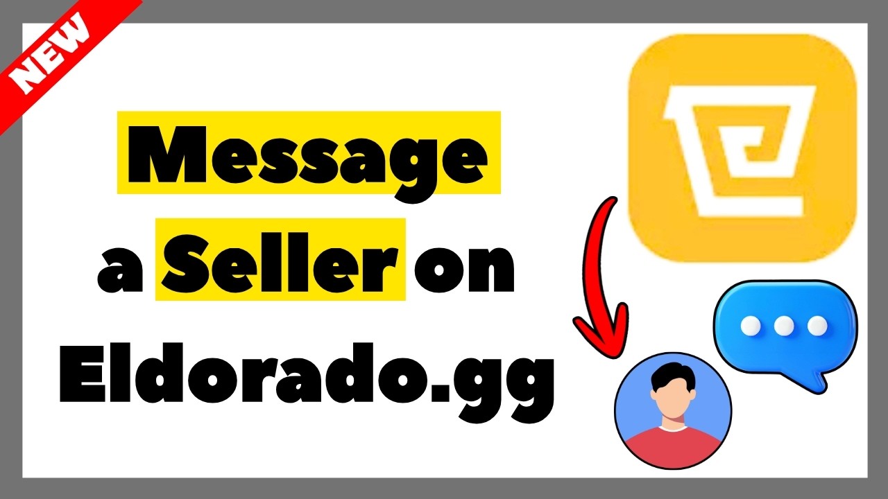 How to Message or Contact a Seller on Eldorado.gg (Full Guide 2026)