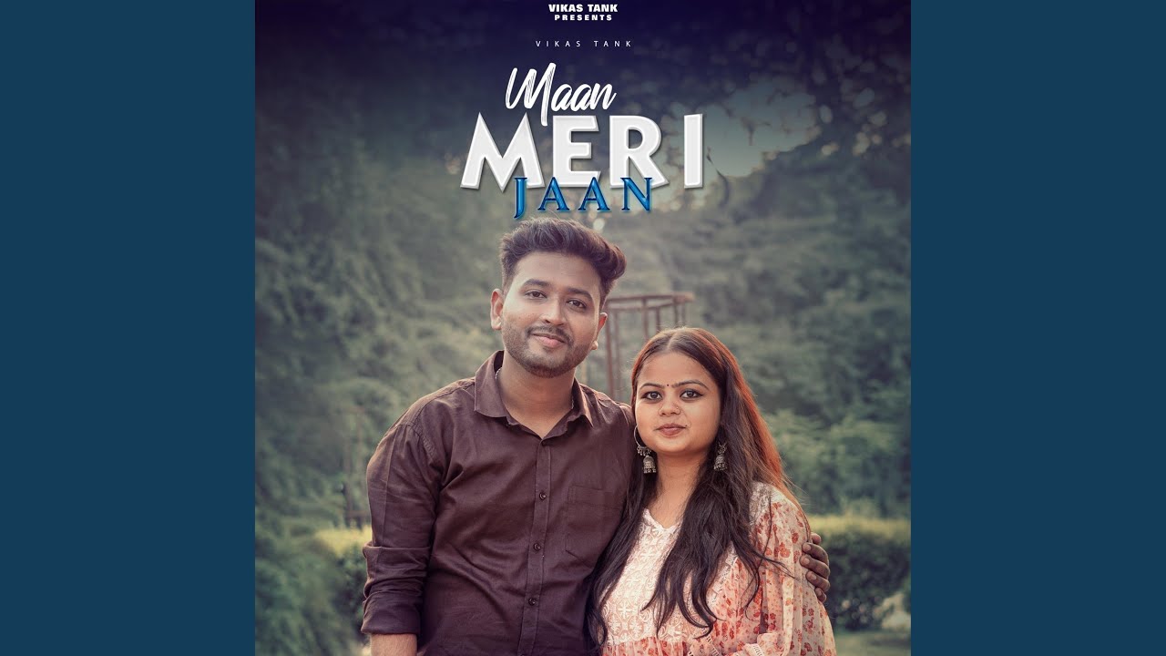 Maan Meri Jaan