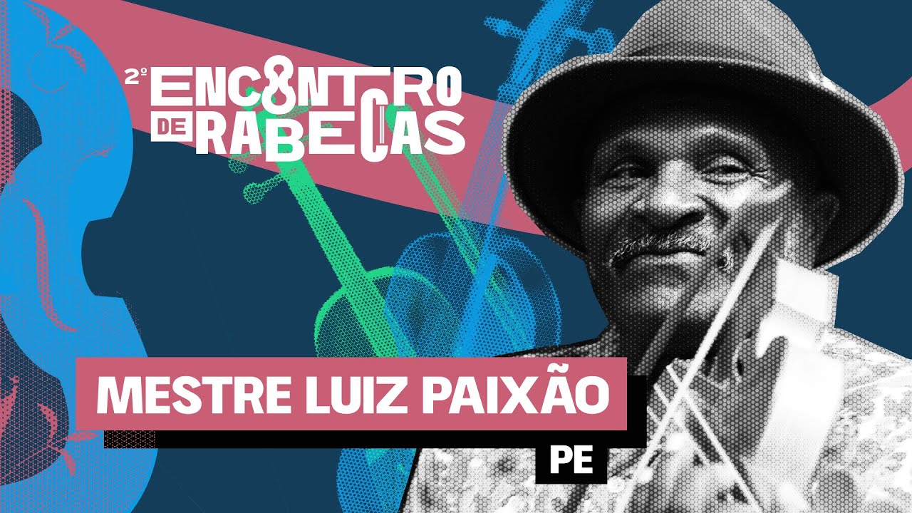 Mestre Luiz Paixão - 2º Encontro de Rabecas
