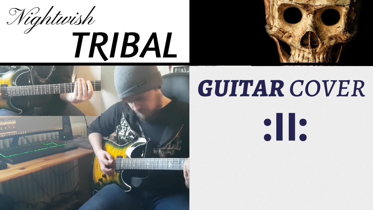 Nightwish TRIBAL - Guitar Cover - Human :II: Nature