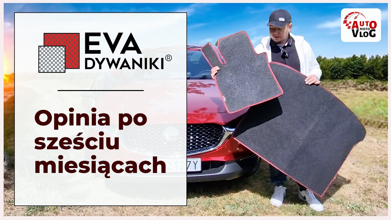 EVA dywaniki po 6. miesiącach | Plus KOD RABATOWY