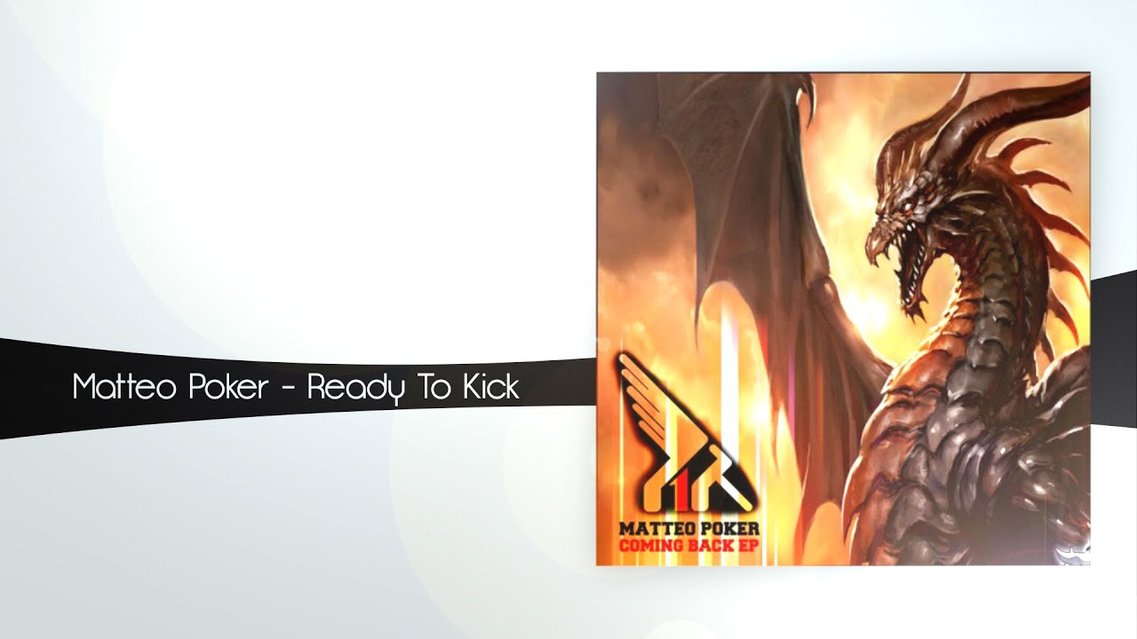 Matteo Poker - Ready To Kick [Poker One Records]