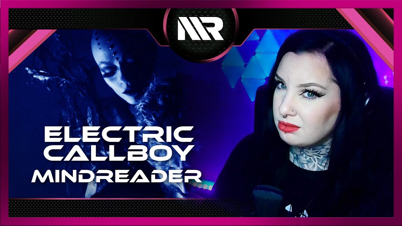 ELECTRIC CALLBOY - MINDREADER (REACTION)
