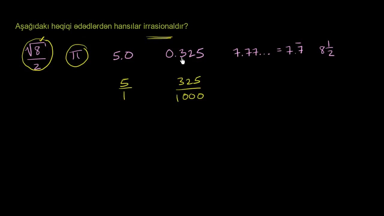 Rasional və irrasional ədədlərin tanınması (nümunə)