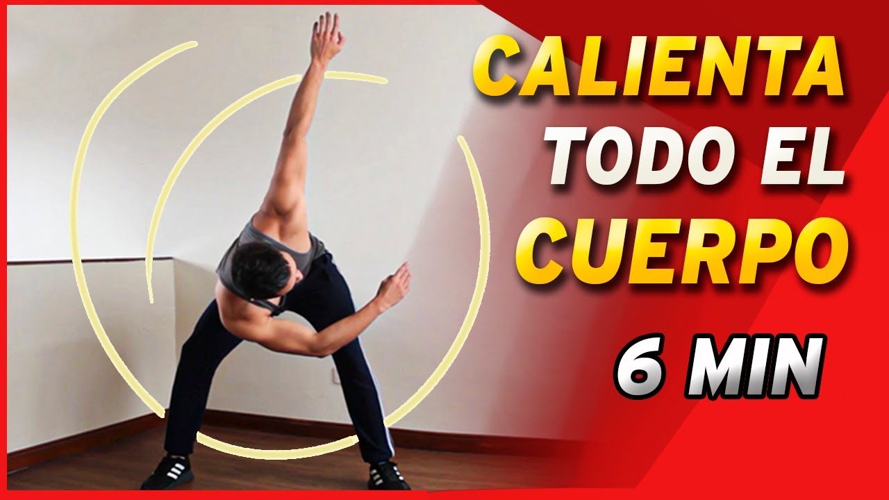 ⚡6 MINUTOS / 🔥CALENTAMIENTO de CUERPO COMPLETO ( full body) para antes de hacer ejercicio