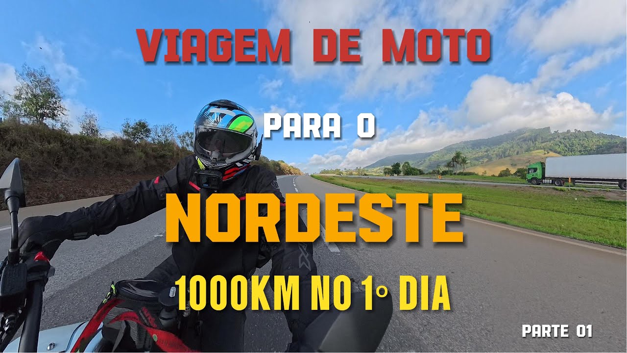 Viagem de Moto para o Nordeste - Parte 01