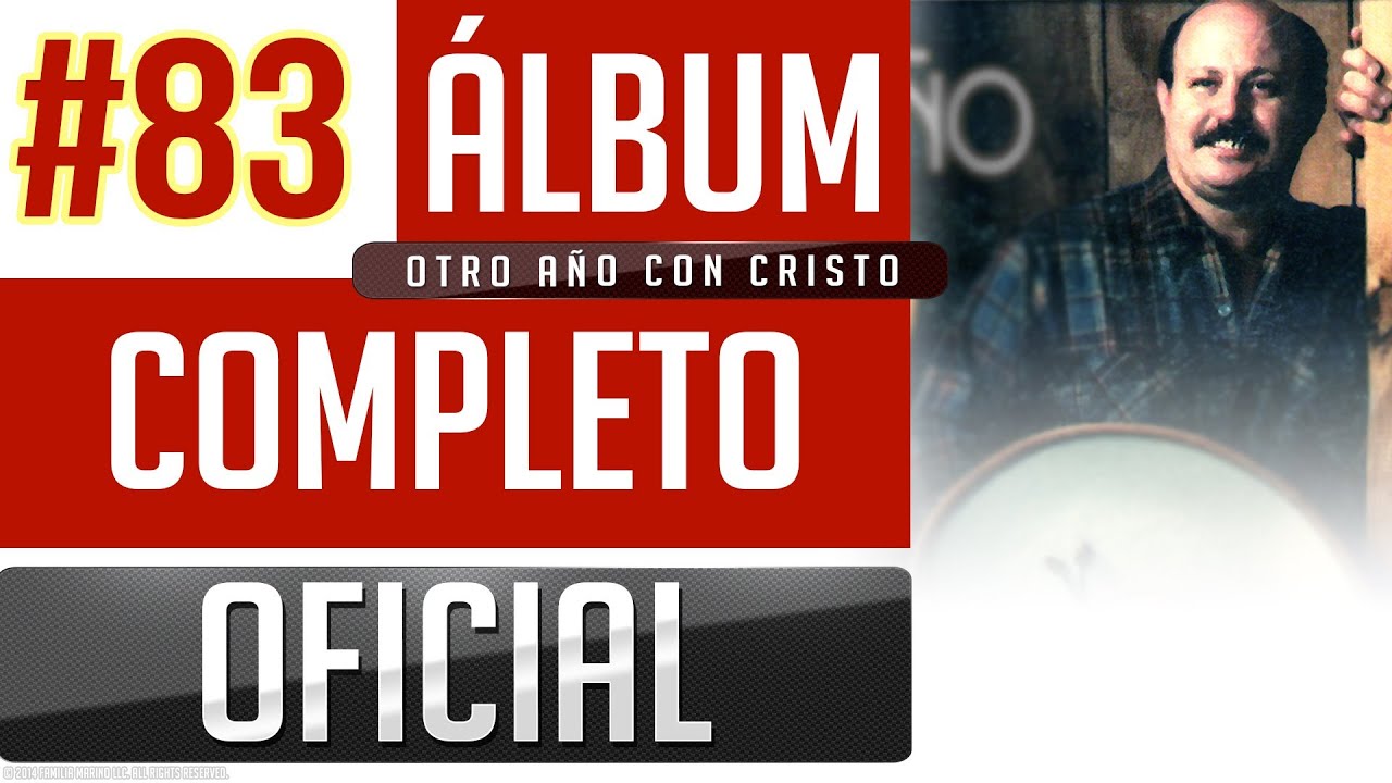 Marino #83 - Otro Año Con Cristo [Album Completo Oficial]