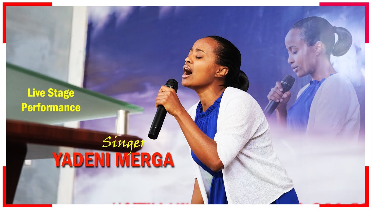 YADANI MERGA LIVE STAGE PERFORMANCE AT ADAMA BIRHANA KIRISTOS CHURCH   - CONFERENCE - 06/04/2016