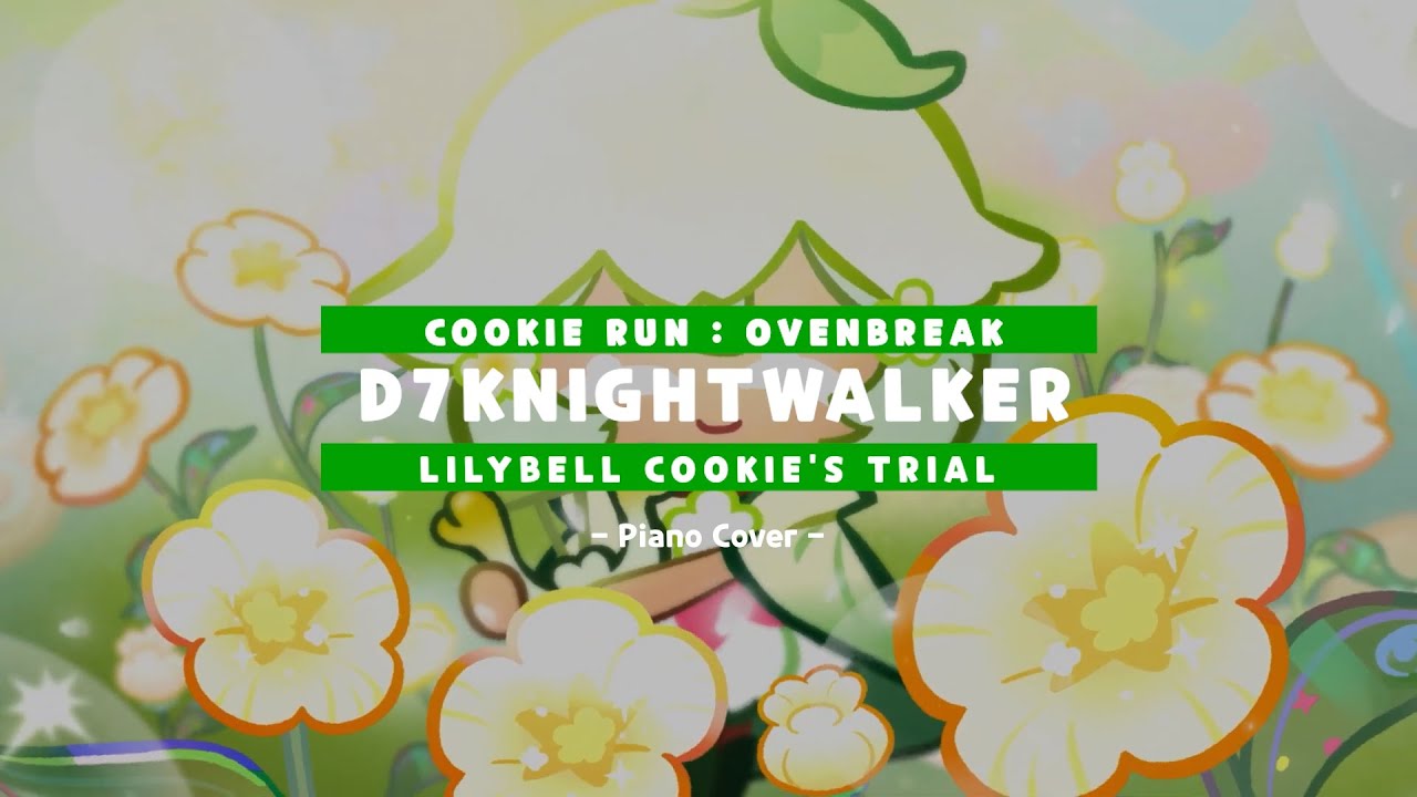 Cookie Run : Ovenbreak - Lilybell Cookie's Trial Theme (Piano Cover)