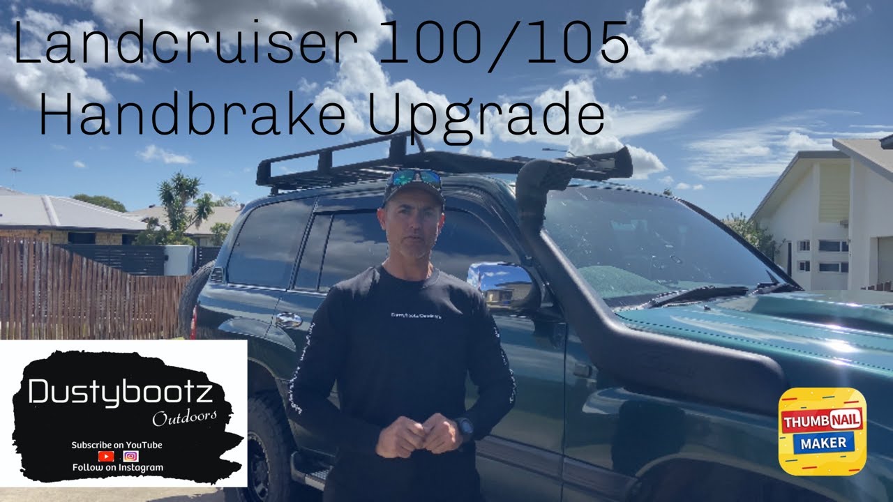Toyota Landcruiser Hand Brake Up Grade and Fix