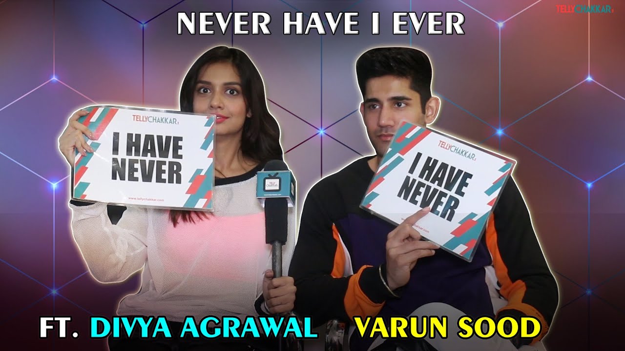 Divya-Varun secrets 'SPILLED' I Never Have I Ever ft. Divya Agrawal and Varun Sood I TellyChakkar