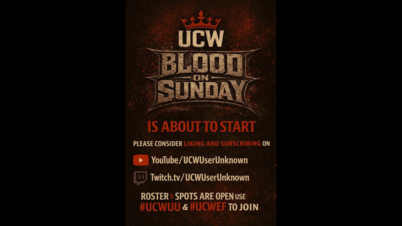 UCW: Blood on Sunday | WWE 2K25 EFED PPV | Roster Spots Open