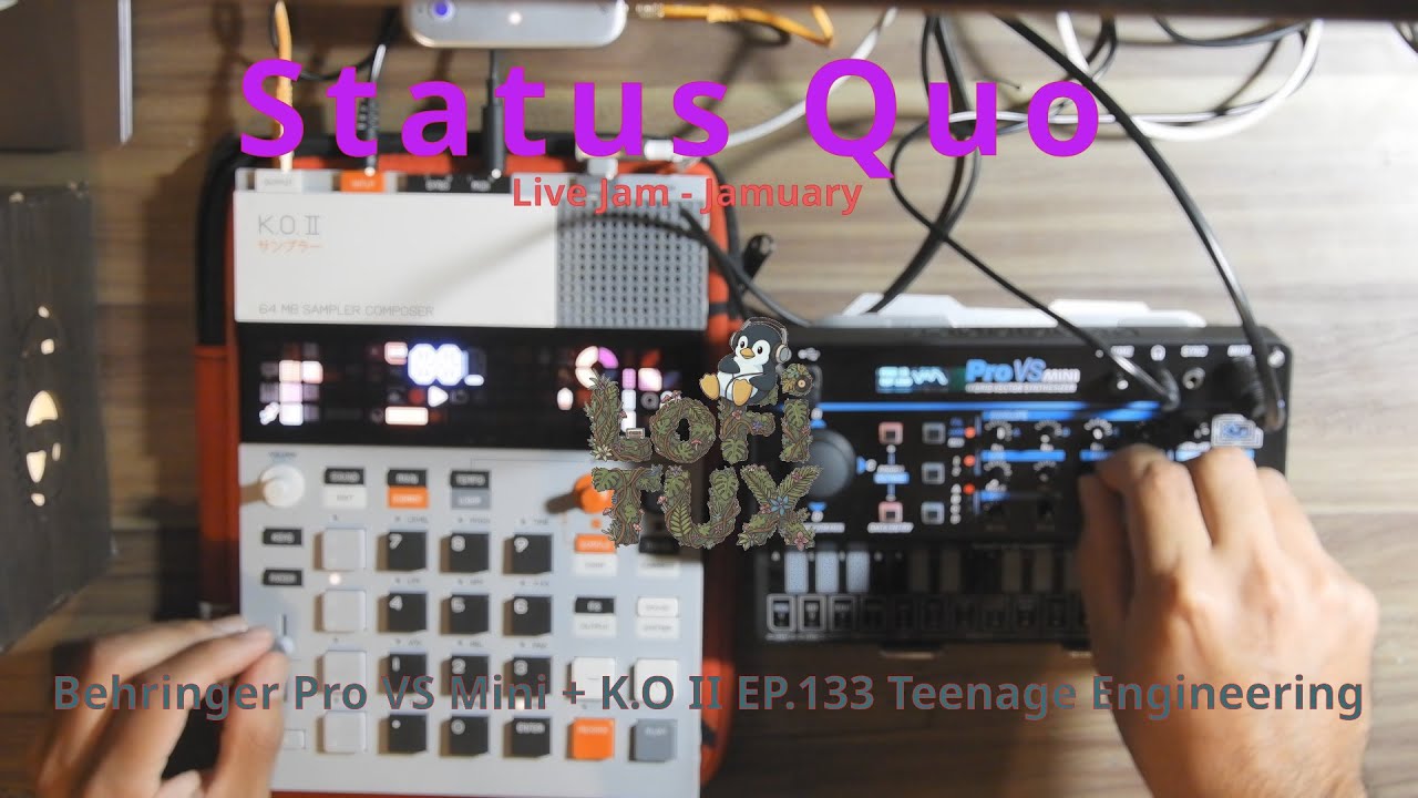 Status Quo - Jamuary - EP 133 K.O. II + Behringer synthesizer dawless