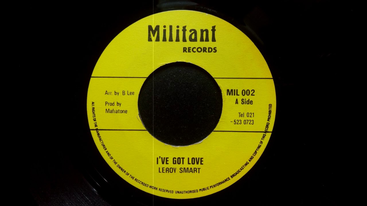 Leroy Smart - I've Got Love / Smart Version (Militant 7 inch, 1976)