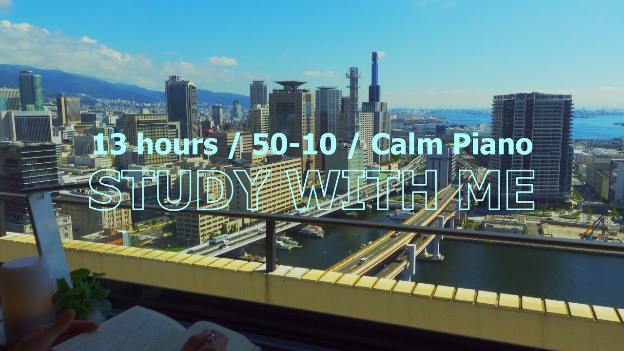 13-hour STUDY WITH ME🖋📚 / pomodoro (50/10) /Calm Piano🎹 / BGM / Timer & Alarm / Focus study music ♬