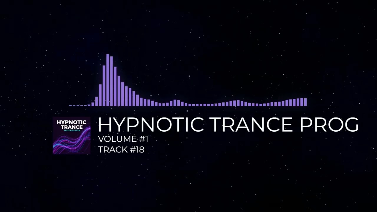 HYPNOTIC TRANCE PROGRESSION - [VOLUME #1] [TRACK #18]