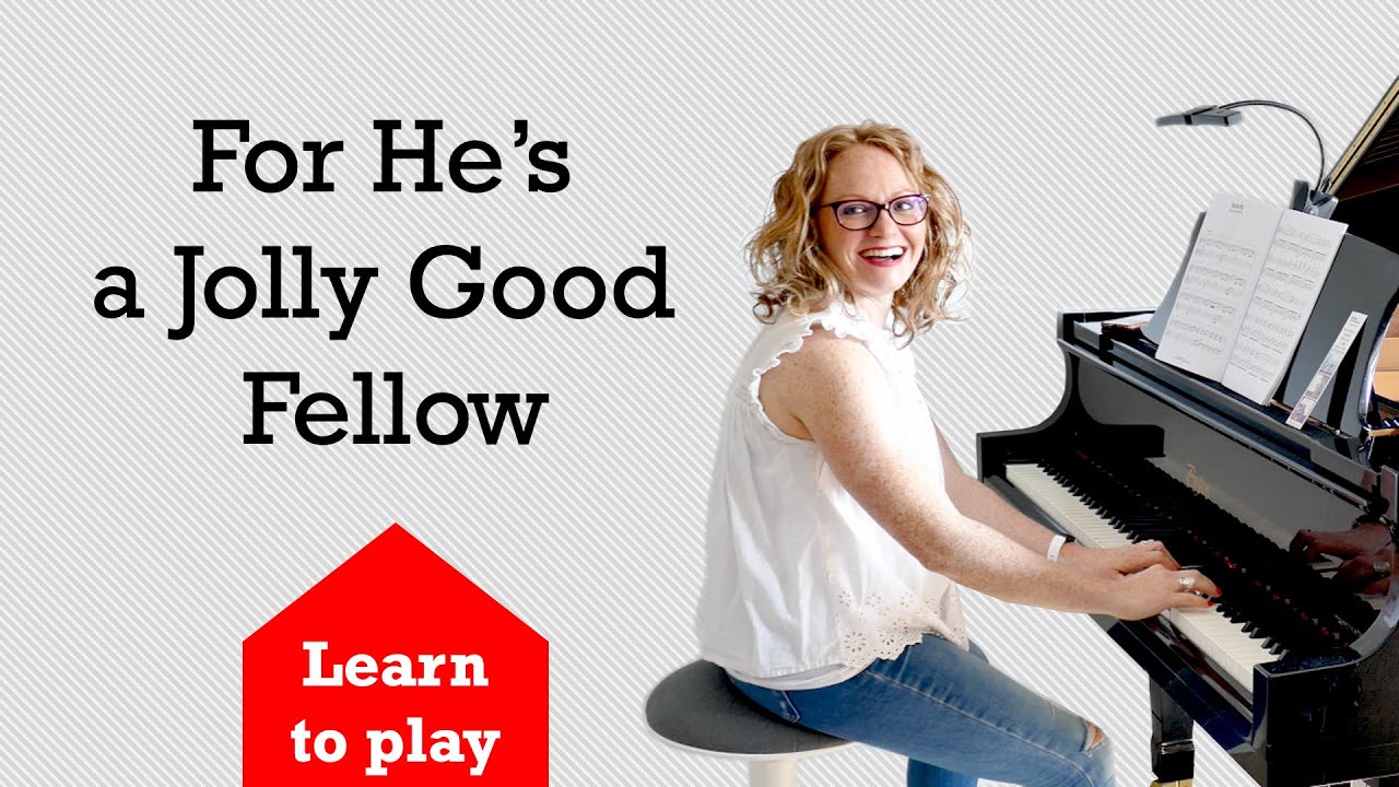 How to play For He's a Jolly Good Fellow | page 43 | Bastien Piano for Adults Book 1
