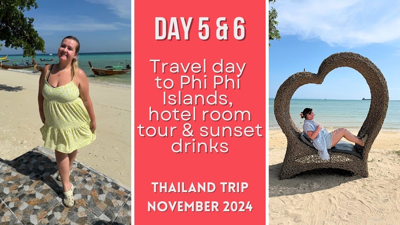 Travel day to Phi Phi Islands to continue our island hopping trip. Day 5 & 6 including sunset drinks