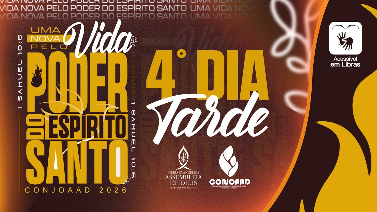 CONJOAAD 2026 | SEXTA REGIÃO - 4º DIA TARDE (ACESSÍVEL EM LIBRAS) 17/02/2026 | #aovivo