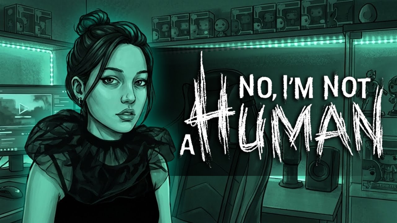 СТРИМ - играем No, I’m not a Human
