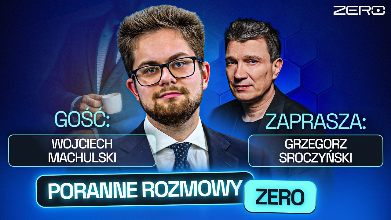WOJCIECH MACHULSKI I GRZEGORZ SROCZYŃSKI - PORANNE ROZMOWA ZERO