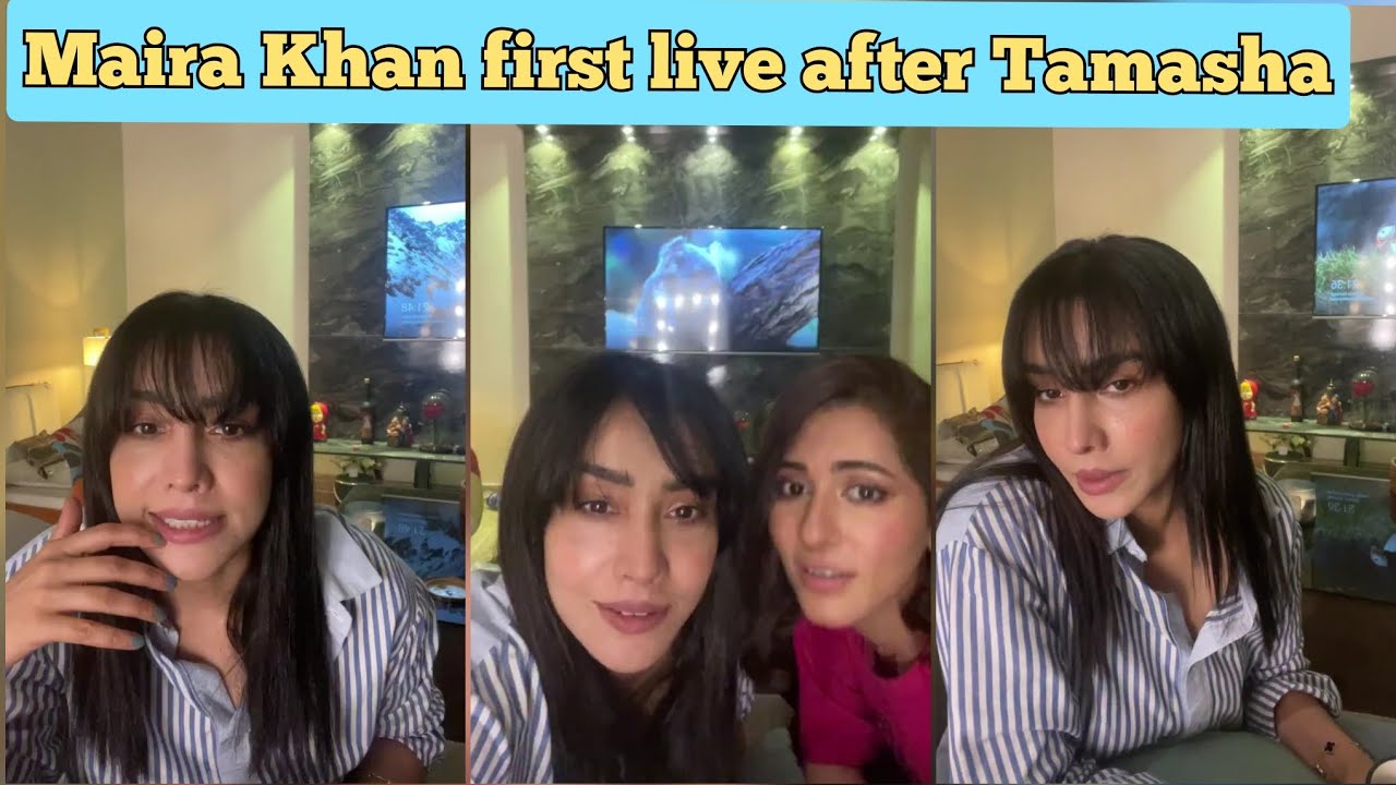 Maira Khan live