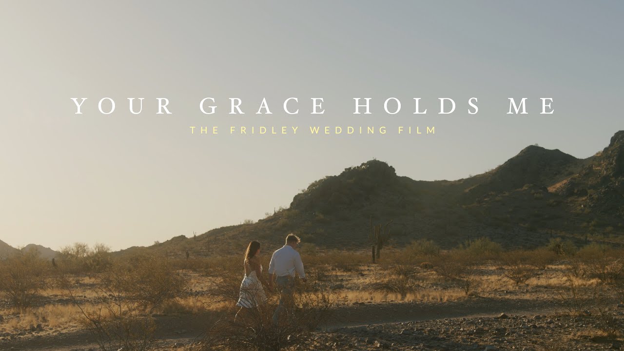 YOUR GRACE HOLDS ME | Fridley Wedding Film