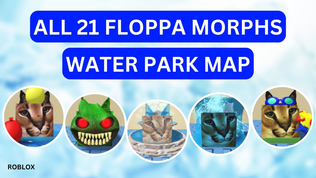 How To Find All Floppas in Water Park Map | Roblox Find The Floppa Morphs