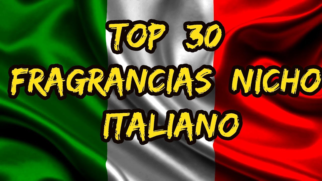 TOP 30 FRAGRANCIAS NICHO ITALIANO (as melhores que meu nariz pôde cheirar ! )