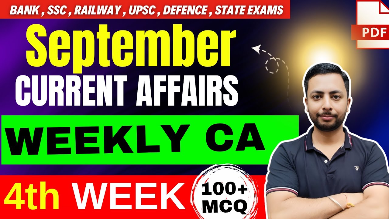 Weekly Current Affairs September 2025 (Week 4) करेंट अफेयर्स | Bank, SSC, UPSC, other Exams #weekly