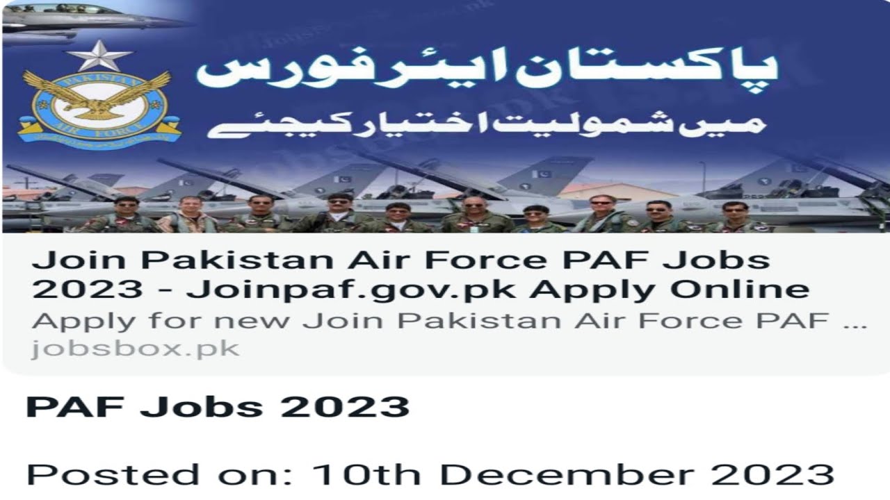 Join Pakistan Air Force PAF Jobs 2023 &ndash; Joinpaf.gov.pk Apply Online