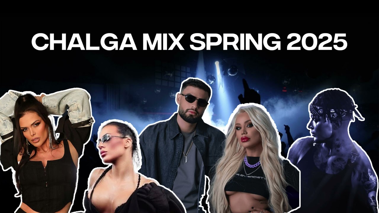 CHALGA MIX SPRING 2025