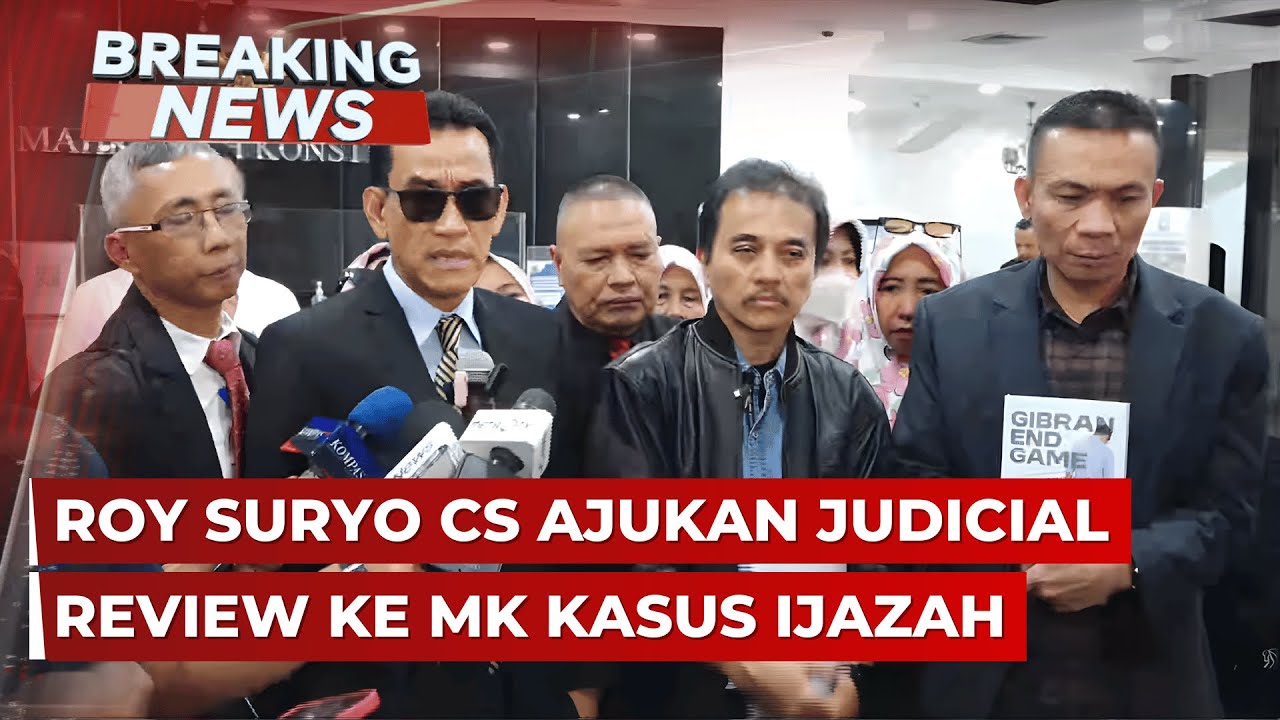 BREAKING NEWS - Roy Suryo CS ke MK Ajukan Judicial Review Kasus Ijazah Jokowi