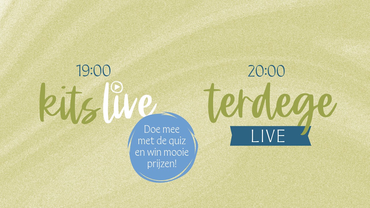 Kits & Terdege LIVE! donderdag 19 maart 19.00 uur