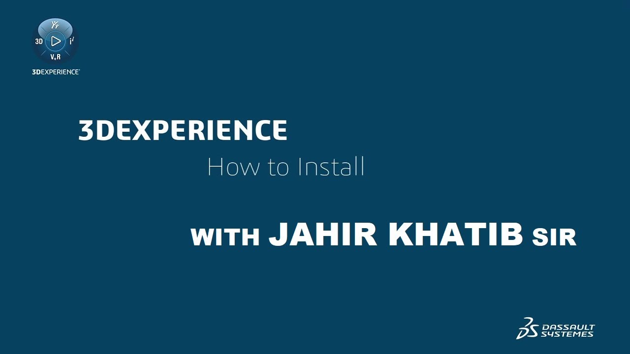 3D Experience Installation with JAHIR KHATIB sir