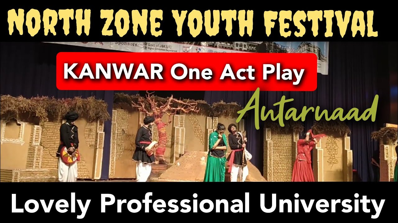 KANWAR || LPU||2nd Prize Winner|| Youth Festival||Antarnaad