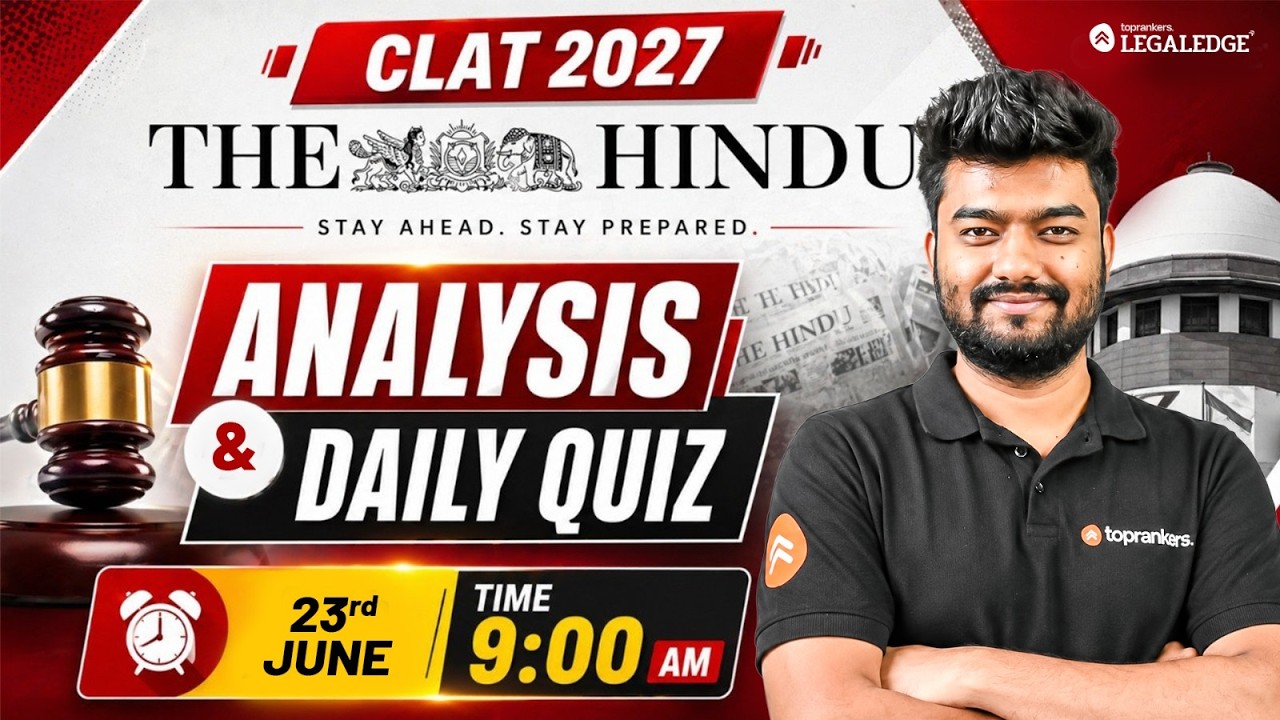 The Hindu Analysis : CLAT 2027 | Current Affairs & GK | Newspaper analyis  For CLAT  | LegalEdge