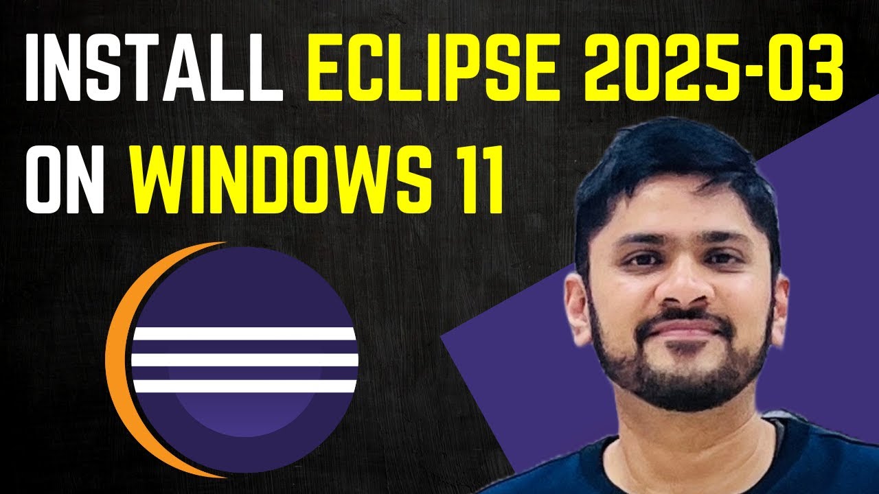 How to install Eclipse IDE 2025-03 on Windows 11