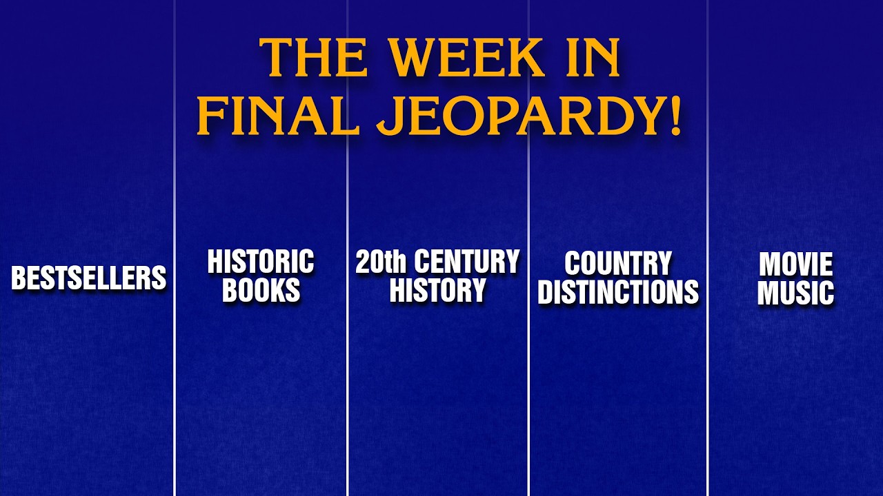 A Week in Final Jeopardy!: 7/13 - 7/17 | JEOPARDY!