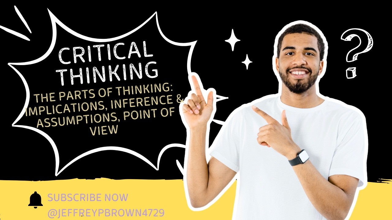 Chapter 4 Parts of Thinking: Implications, Inference and Assumptions, Point of View