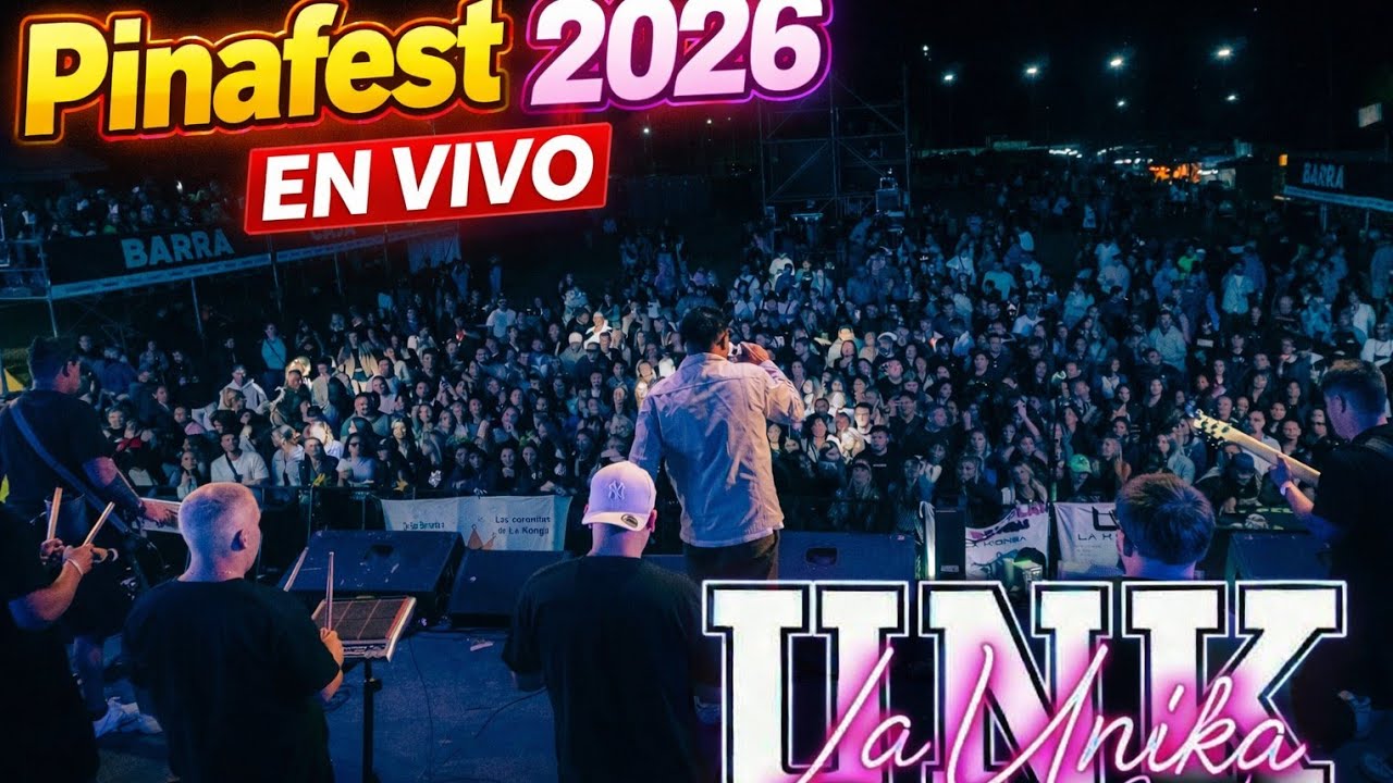 La Unika -Pina fest 2026 ( Banda Soporte La Konga)  4k full HD         Instagram:   @emawilliamss 