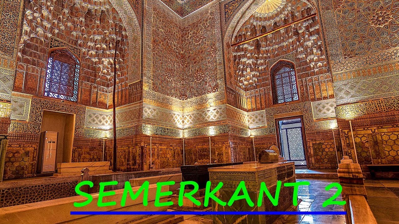 SEMERKANT | SEMERKANT KAĞIDI | ULUĞ BEY RASATHANESİ | ŞAH-I ZİNDE | GUR-I EMİR