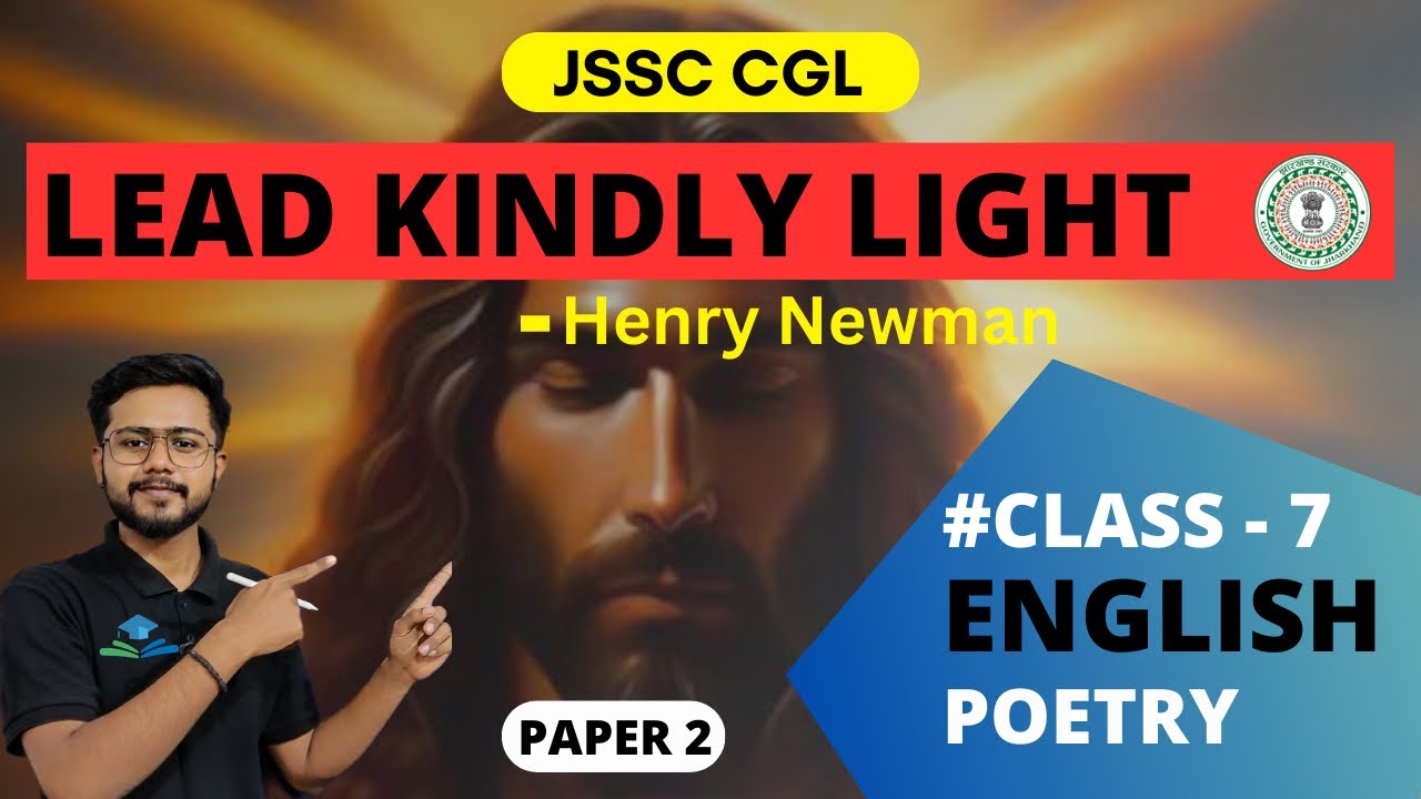 LEAD KINDLY LIGHT | CARDINAL NEWMAN | JSSC CGL | Jssc nagarpalika English class