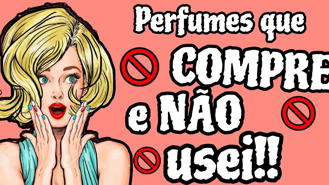 PERFUMES que COMPREI  e NÃO Usei😰