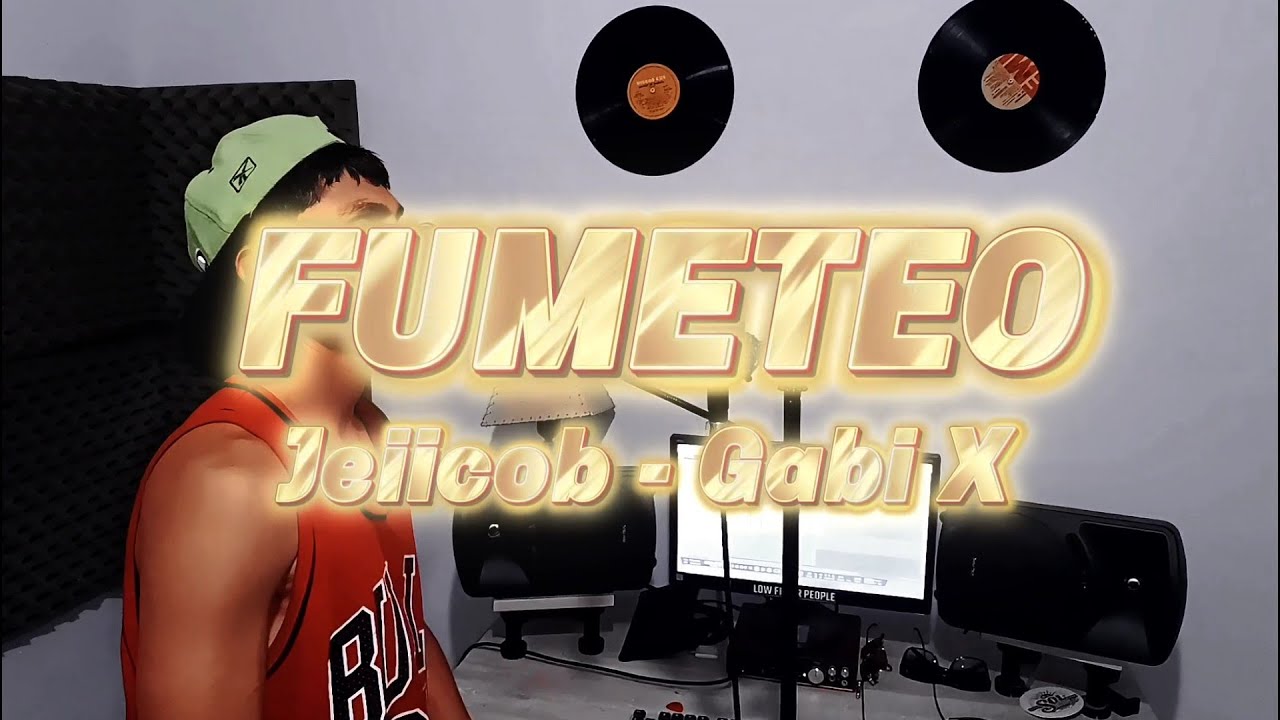 Jeiicob-Fumeteo (Gabixprod.)