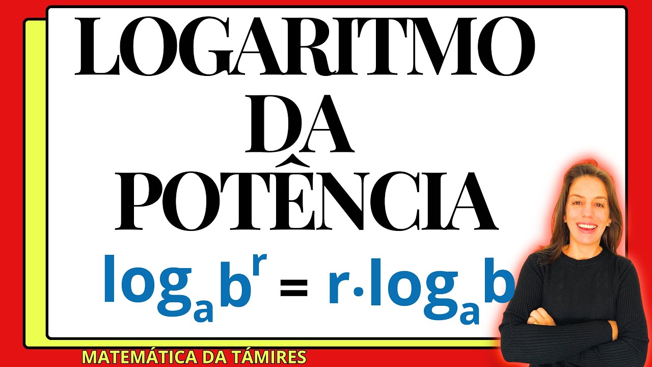 LOGARITMO DA POTÊNCIA