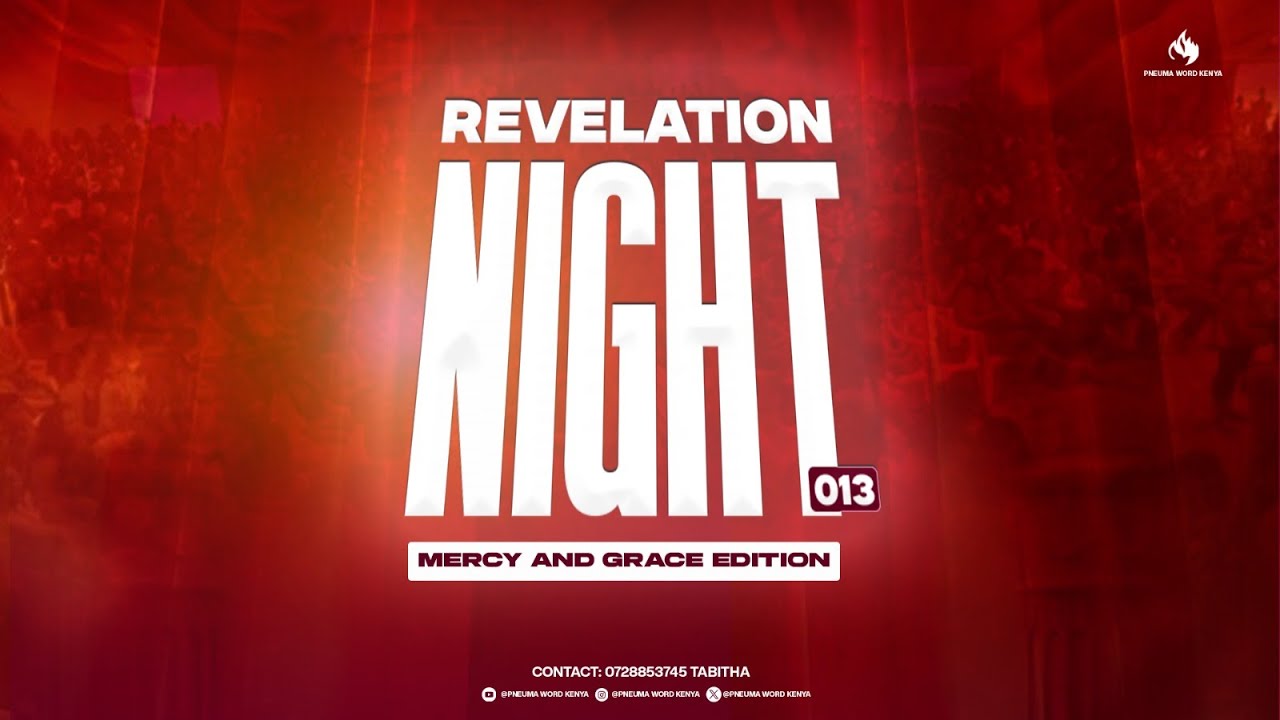 Revelation night 013 || Pneuma word Kenya